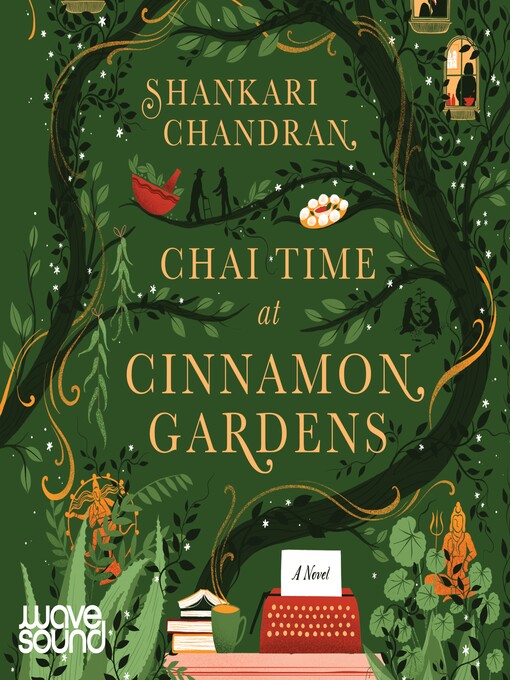 Title details for Chai Time At Cinnamon Gardens by Shankari Chandran - Wait list